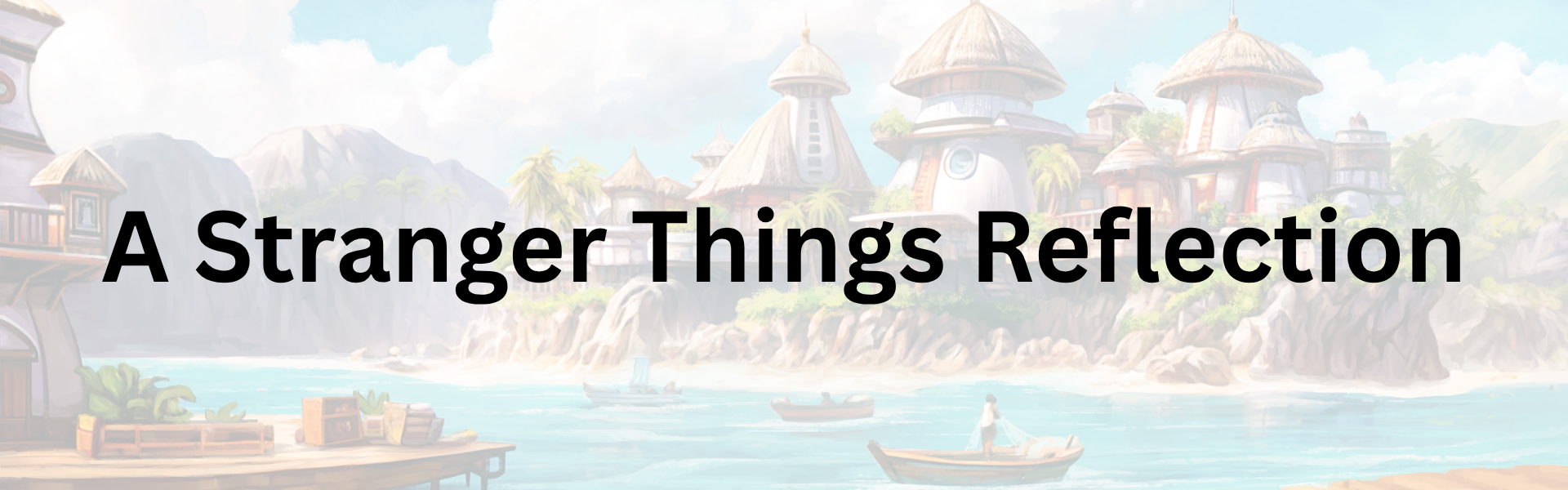 Stranger things blog post